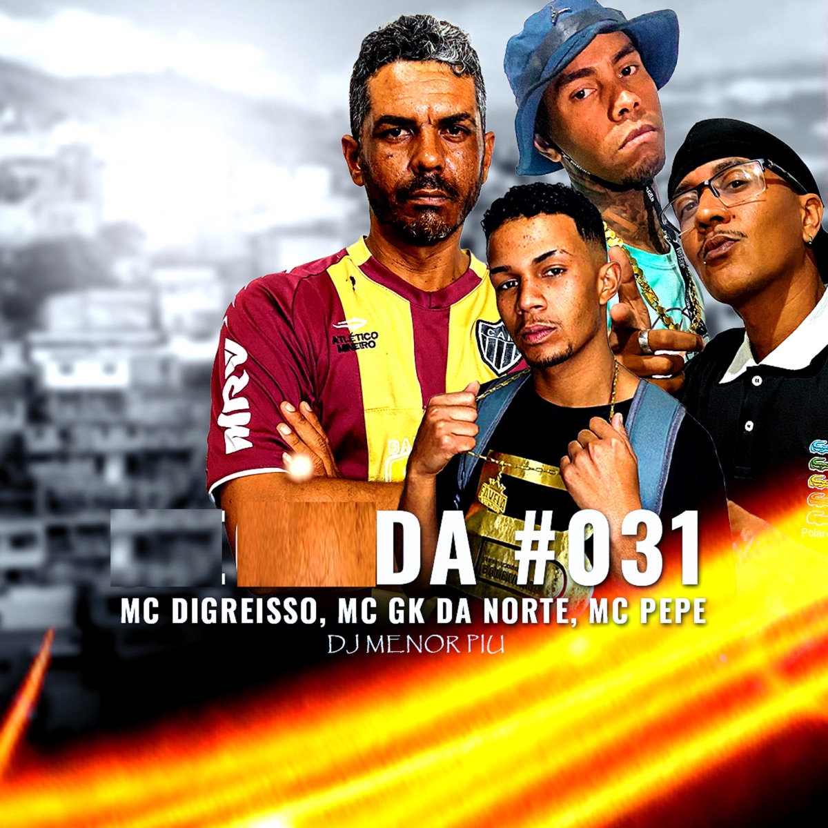Da #031 (feat. Dj Menor Piu) - Single by Mc DIGreisso, Mc gk da norte & Mc Pepê album cover