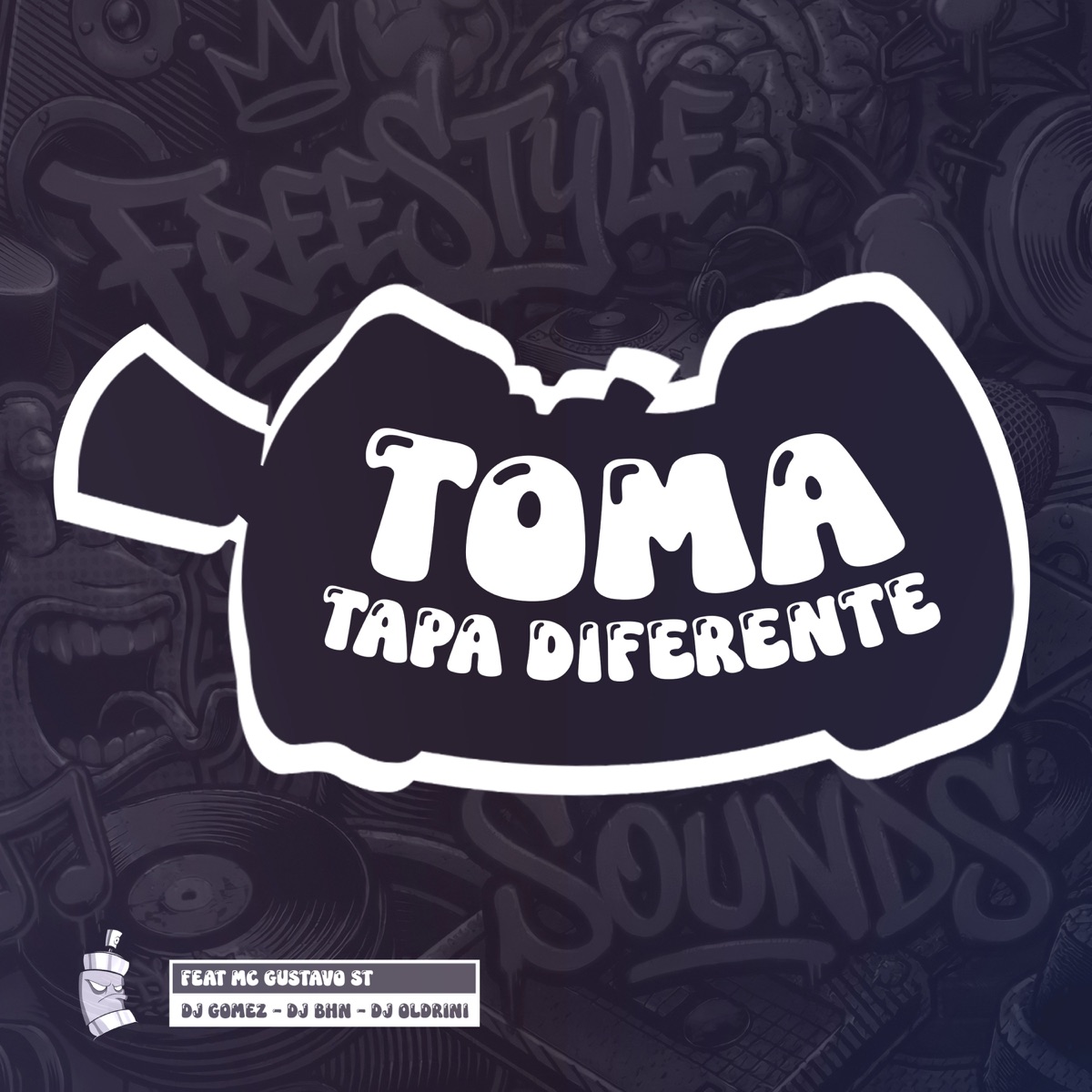 Toma Tapa Diferente - Single by DJ Gomez, DJ BHN, DJ OLDRINI & Mc Gustavo st album cover