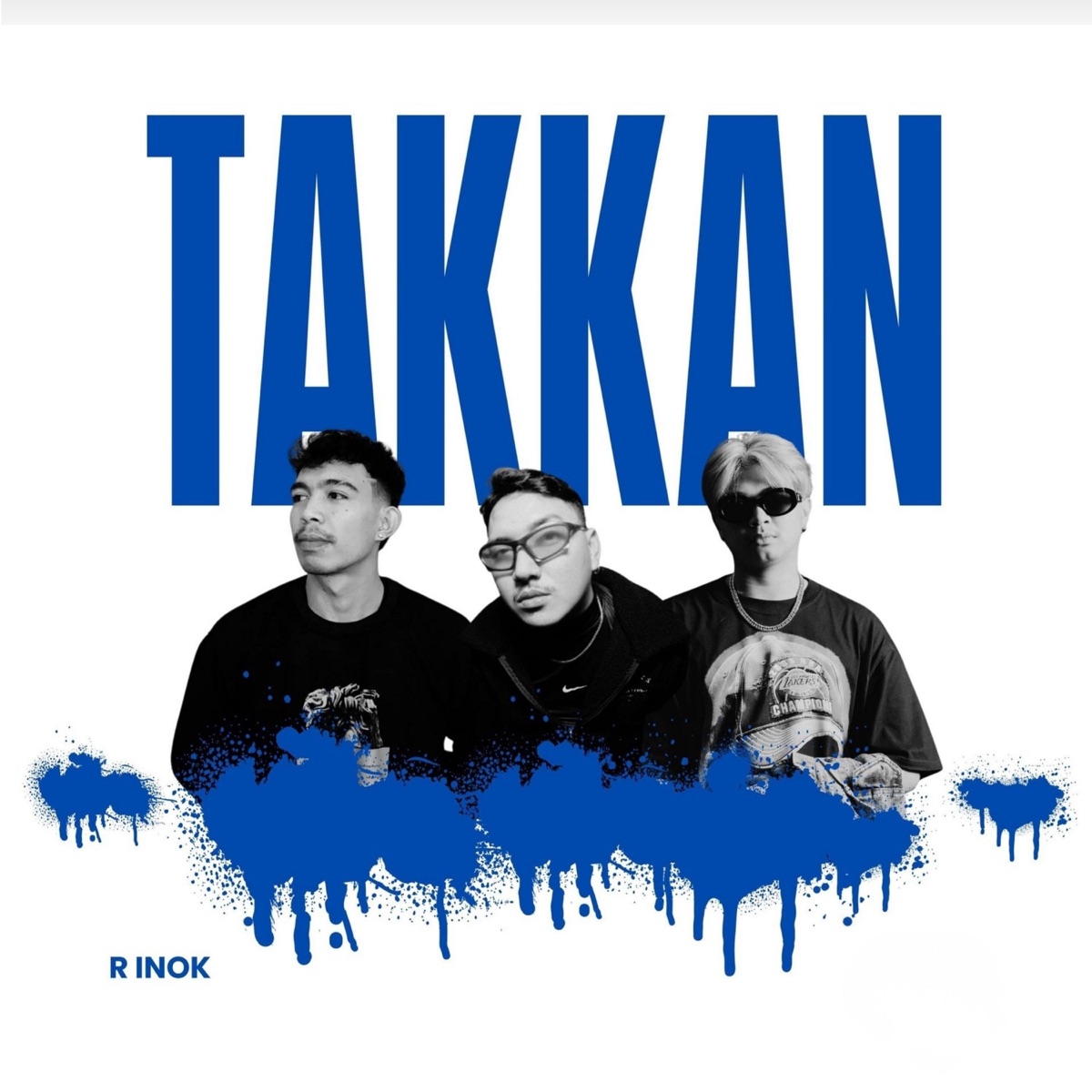 Takkan (feat. IanMusick & One-D) - Single by R INOK album cover
