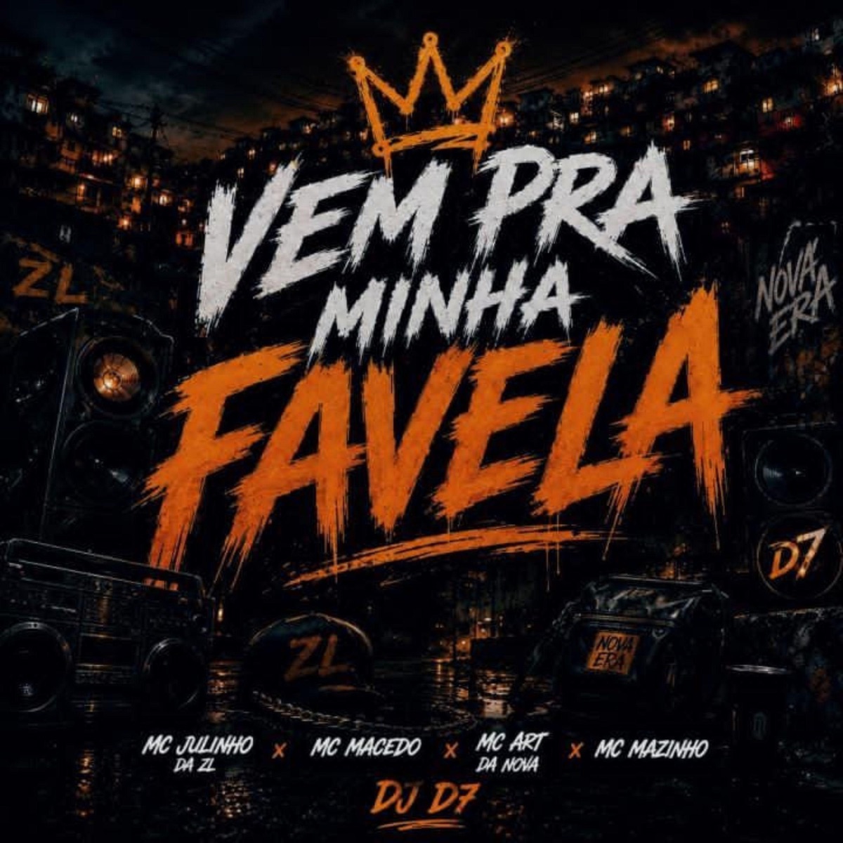 Vem pra minha favela - Single by MC Macedo, ART DA NOVA, DJ D7, Mc julinho da ZL & Mc Mazinho RS album cover