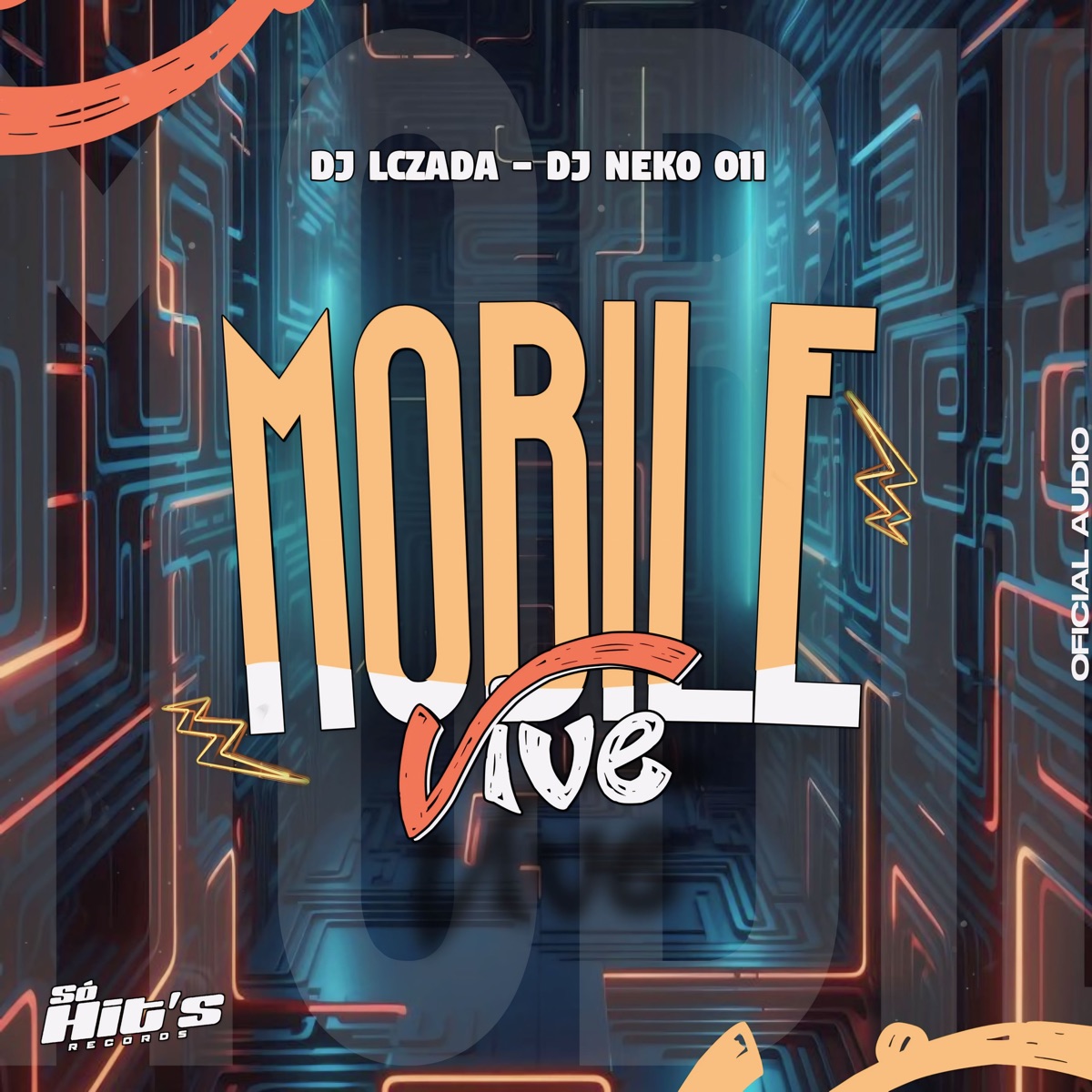 Mobile Vive - EP by DJ Lczada & DJ NEKO 011 album cover