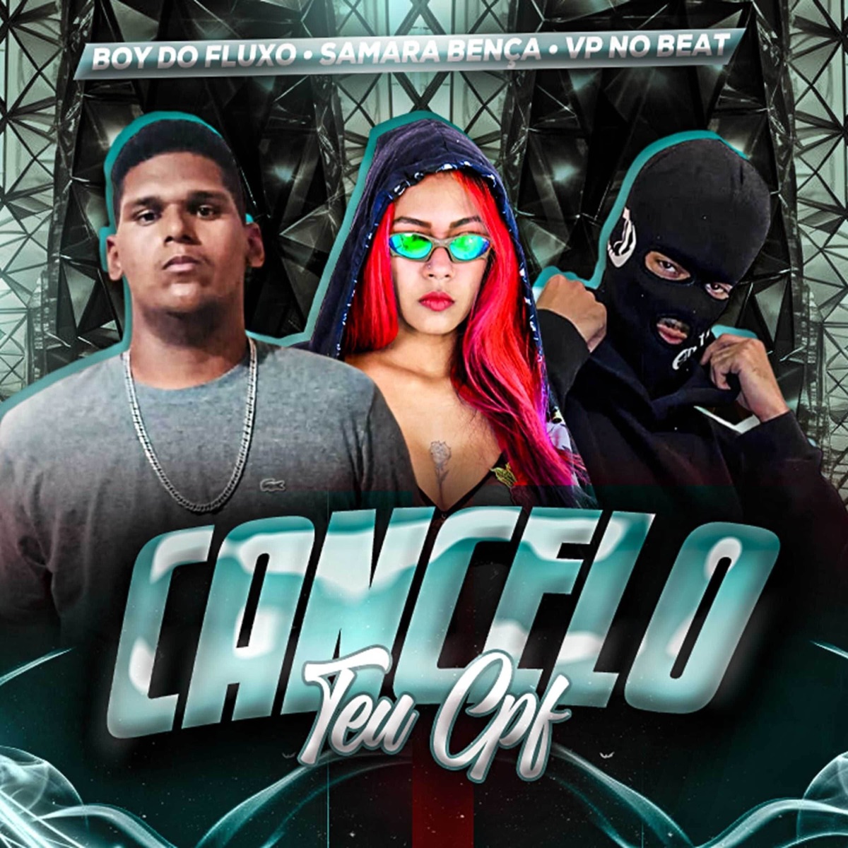 Cancelo Teu CPF - Single by Vp No Beat album cover
