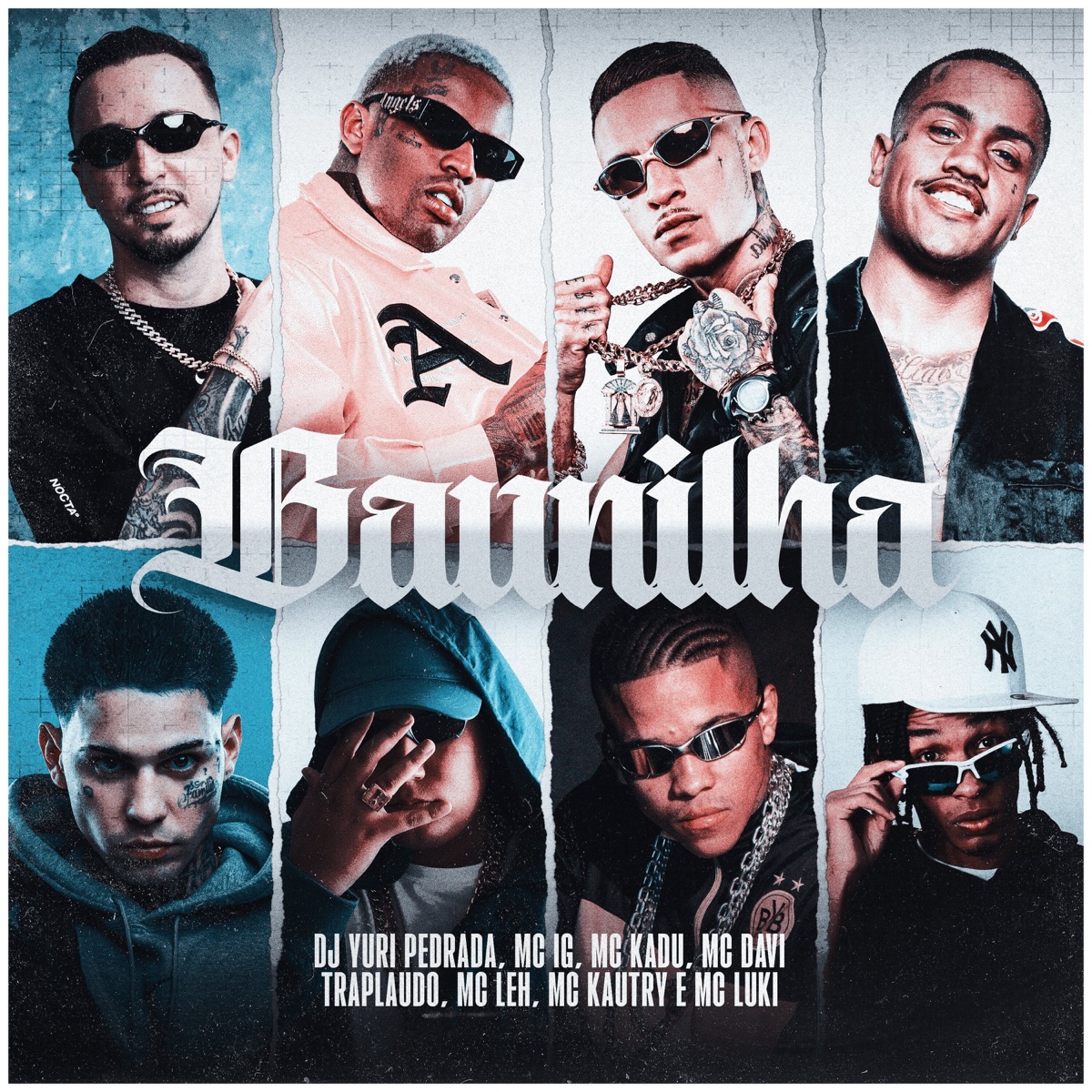 Baunilha (feat. MC Davi, MC IG & Mc Kadu) - Single by Dj Yuri Pedrada, TrapLaudo, Mc Kautry, Mc Leh & MC Luki album cover