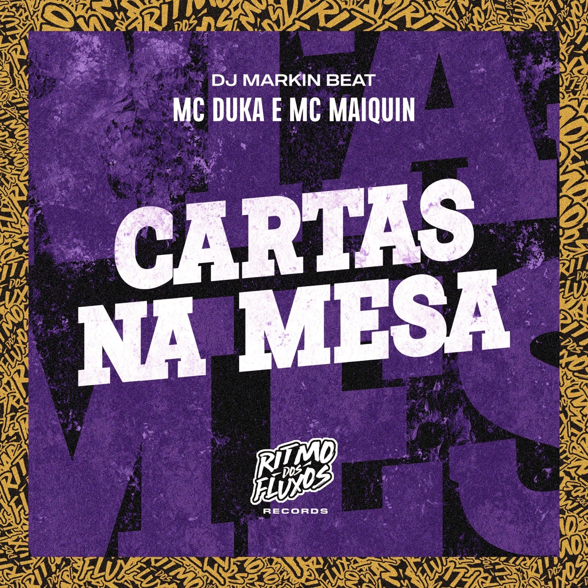 Cartas na Mesa - Single by Mc Duka, Mc Maiquin & DJ MARKIN BEAT album cover