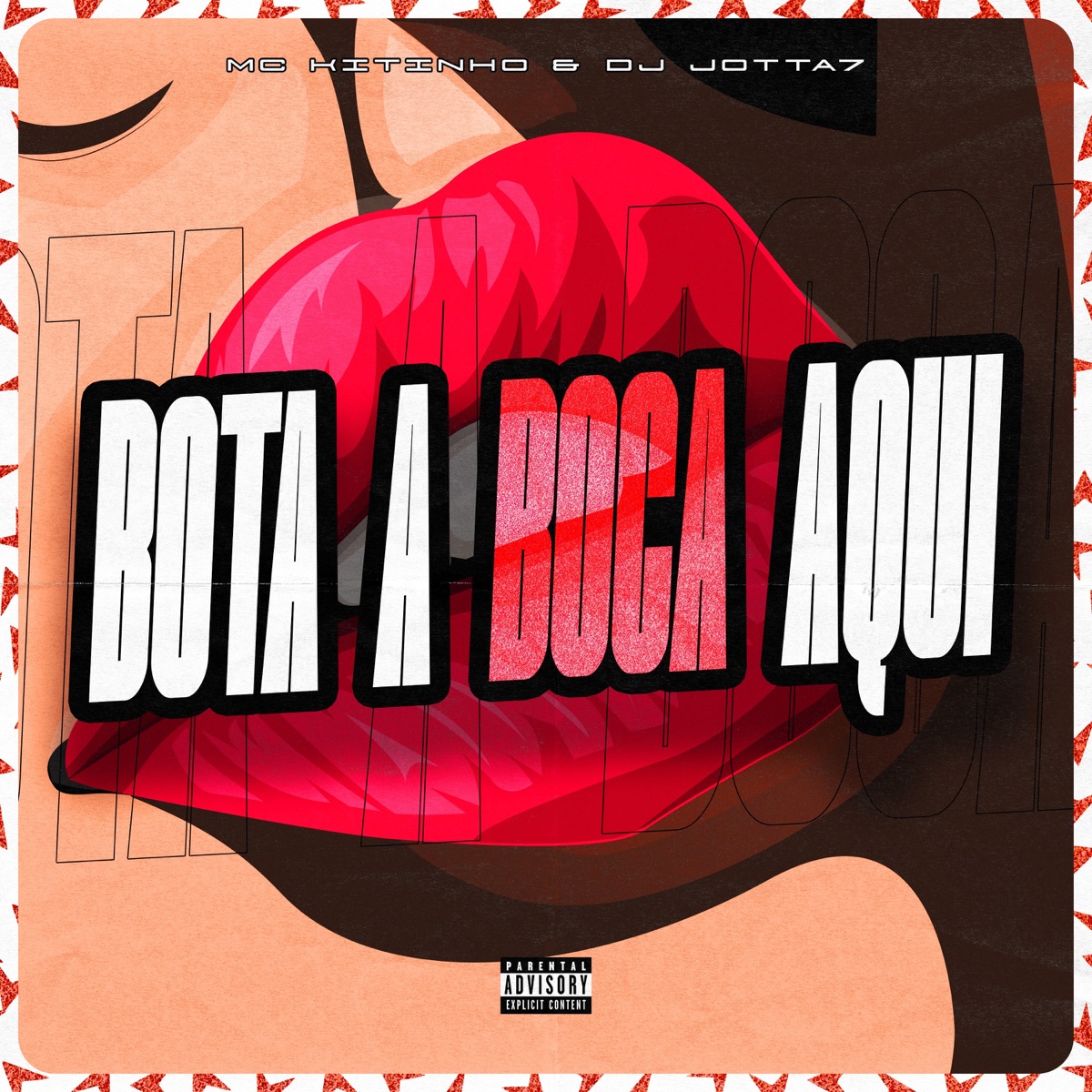 Bota a Boca Aqui - Single by mc kitinho & DJ Jotta7 album cover