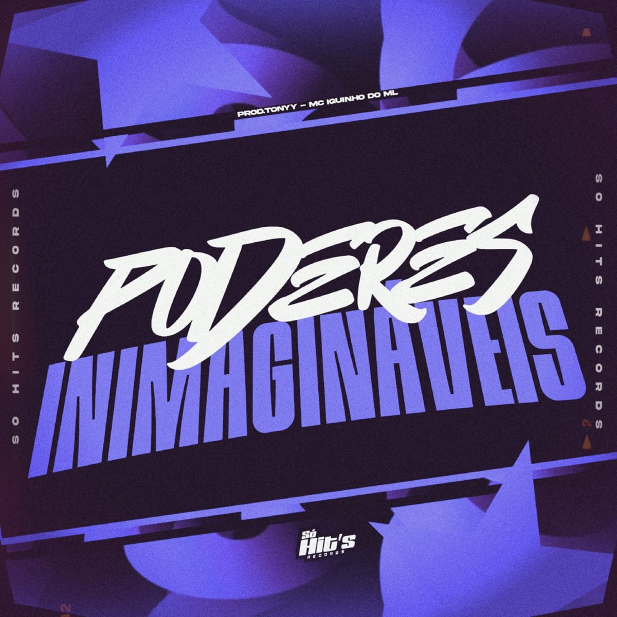 Poderes Inimaginaveis - Single by Prod.Tonyy & MC IGUINHO DO ML album cover
