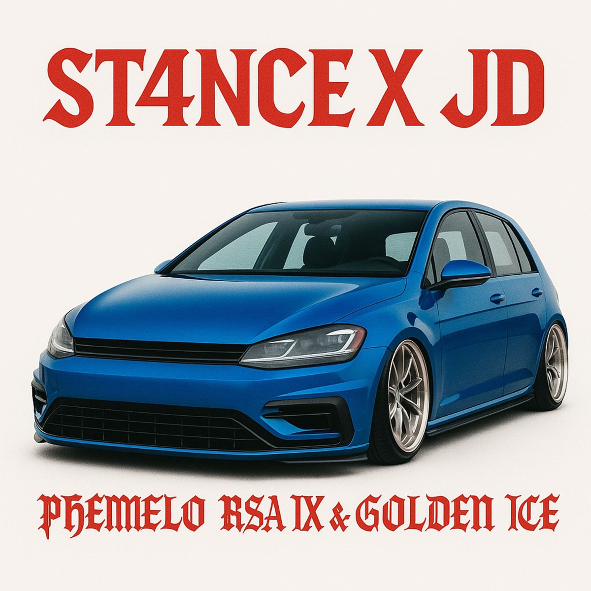 STANCE x JD (feat. Golden ICE) - Single by Phemelo Rsa IX album cover