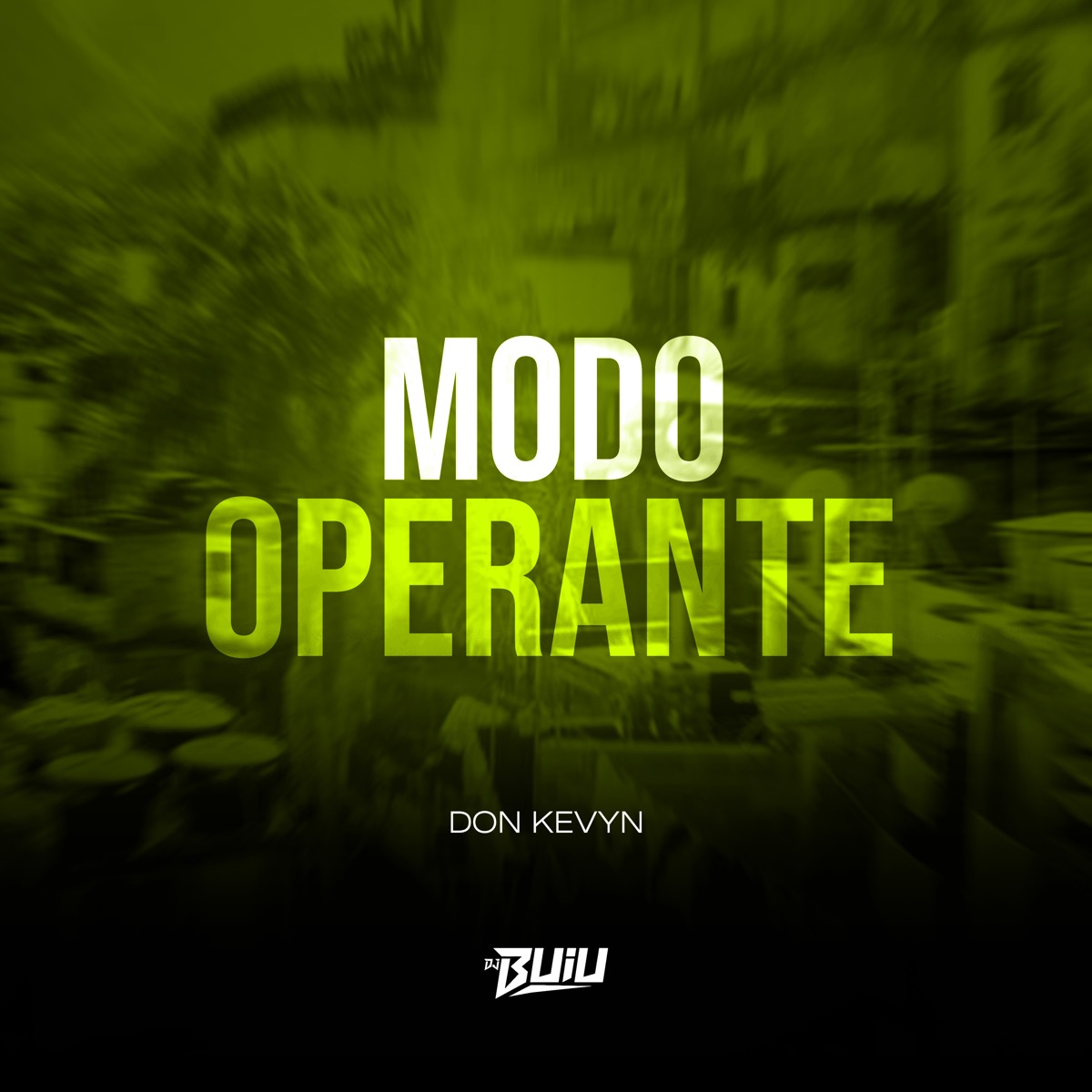 Modo Operante - Single by Don Kevyn & DJ Buiu album cover