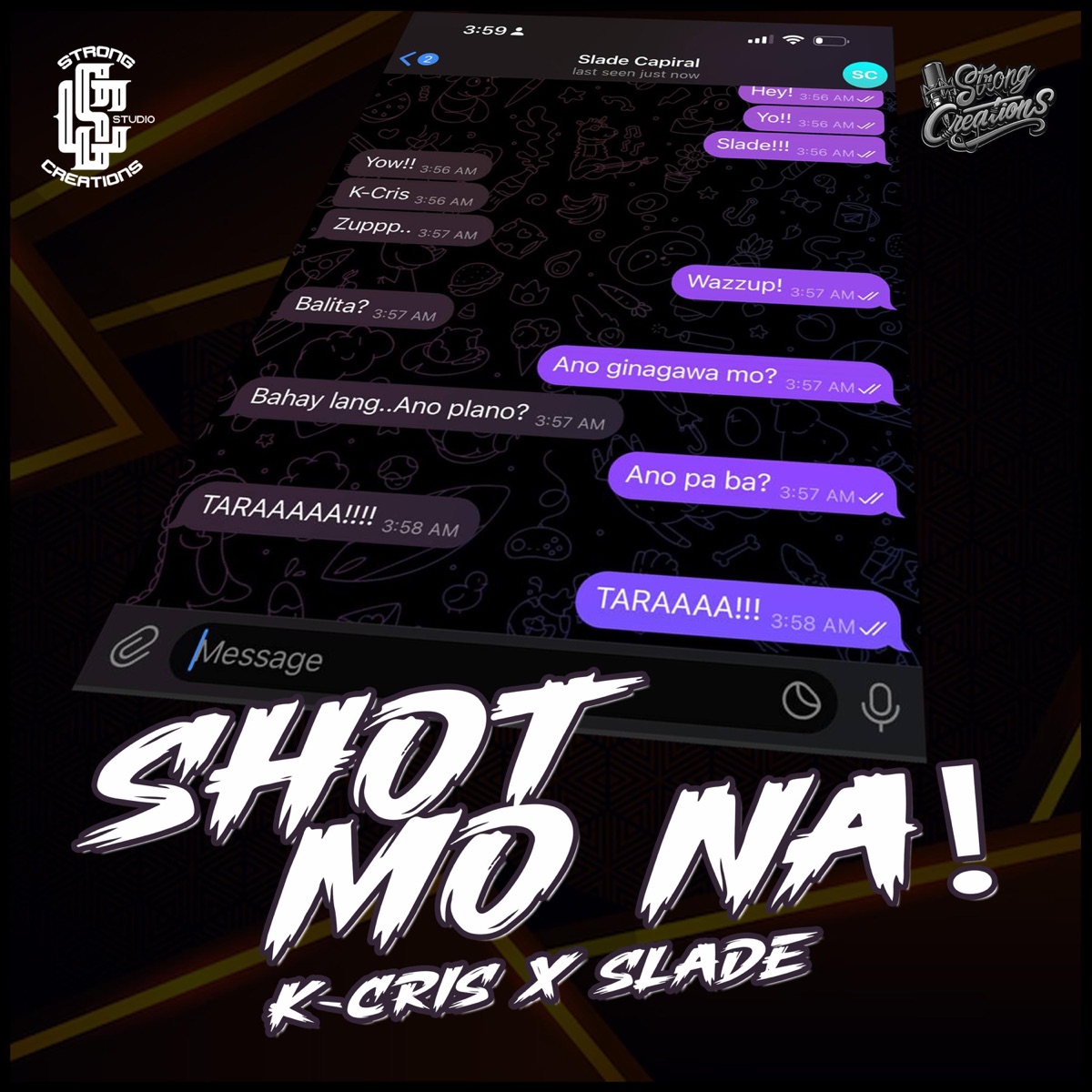 SHOT MO NA (feat. K-CRIS & SLADE) - Single by Strong Creations album cover