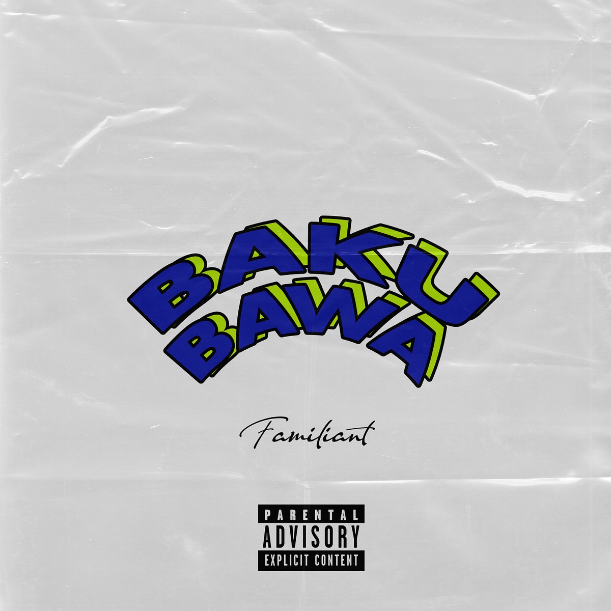 Baku Bawa - Single by Familiant album cover