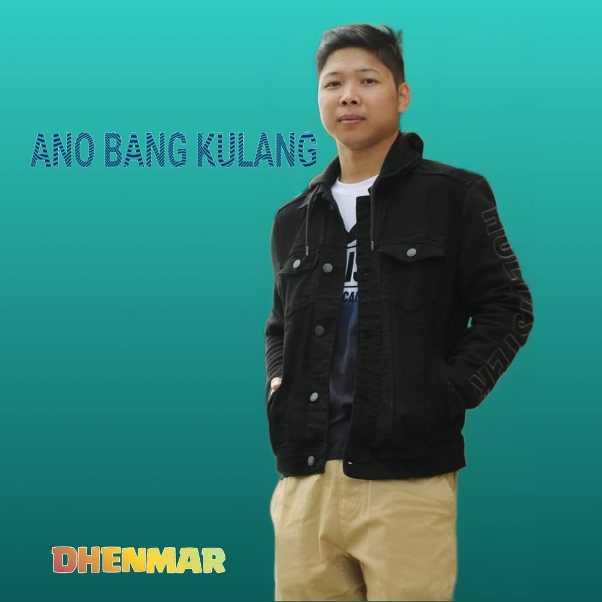 Ano Bang Kulang - Single by Dhenmar album cover