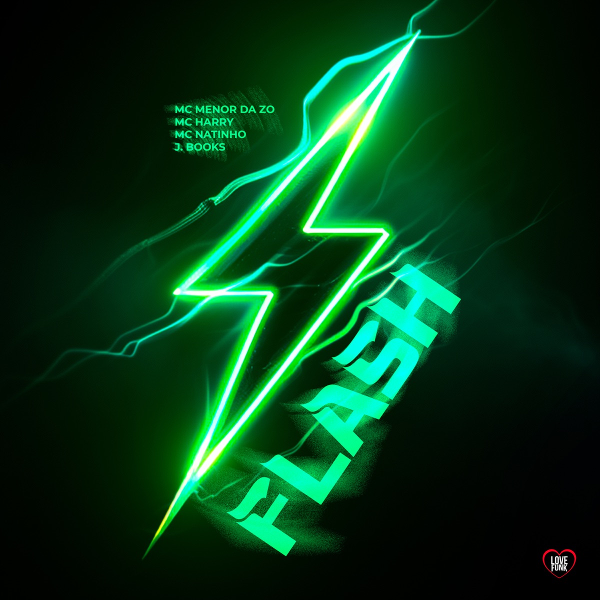 Flash (feat. Mc Natinho) - Single by Mc Menor da ZO, MC Harry & J. Books album cover