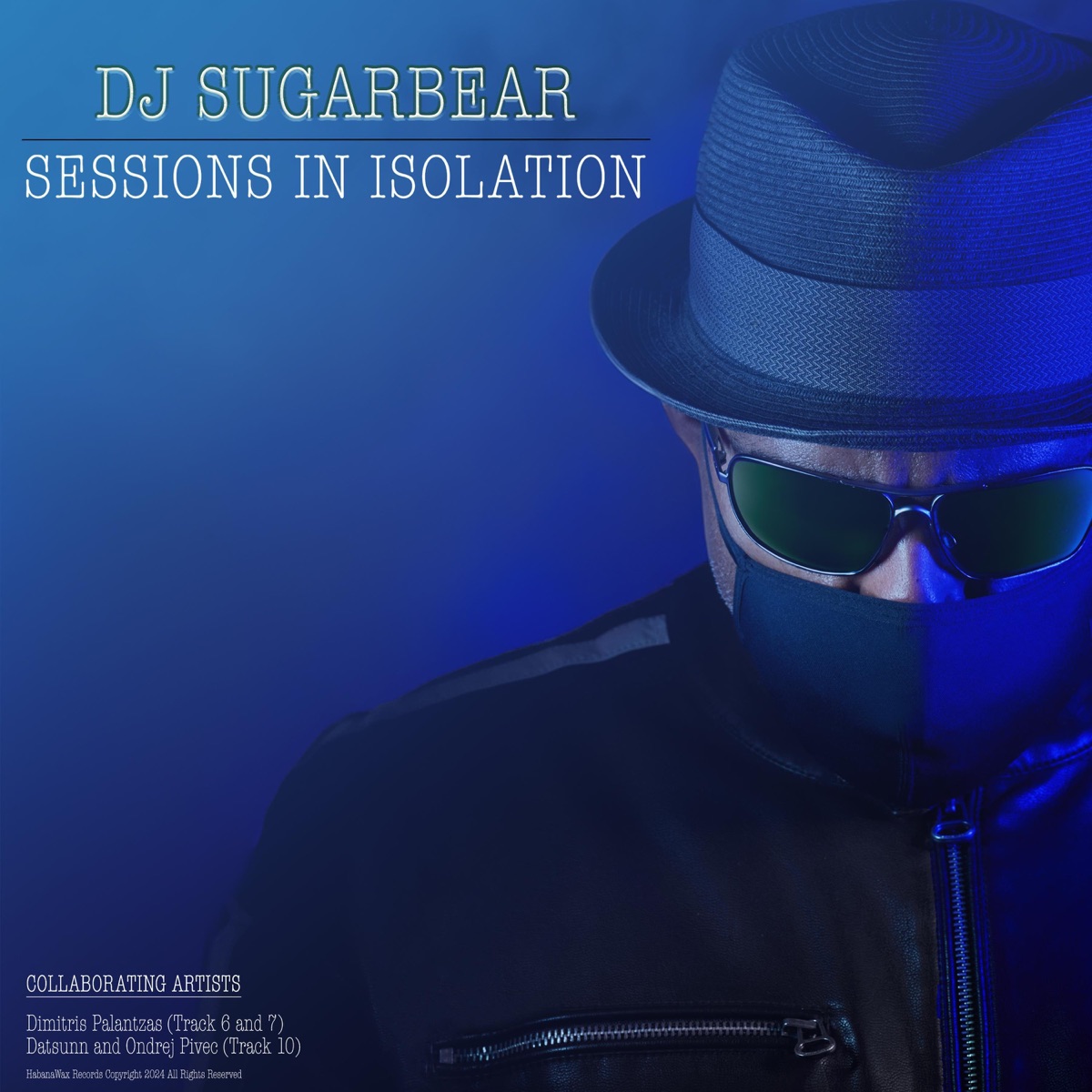 Sessions In Isolation by DJ Sugarbear album cover