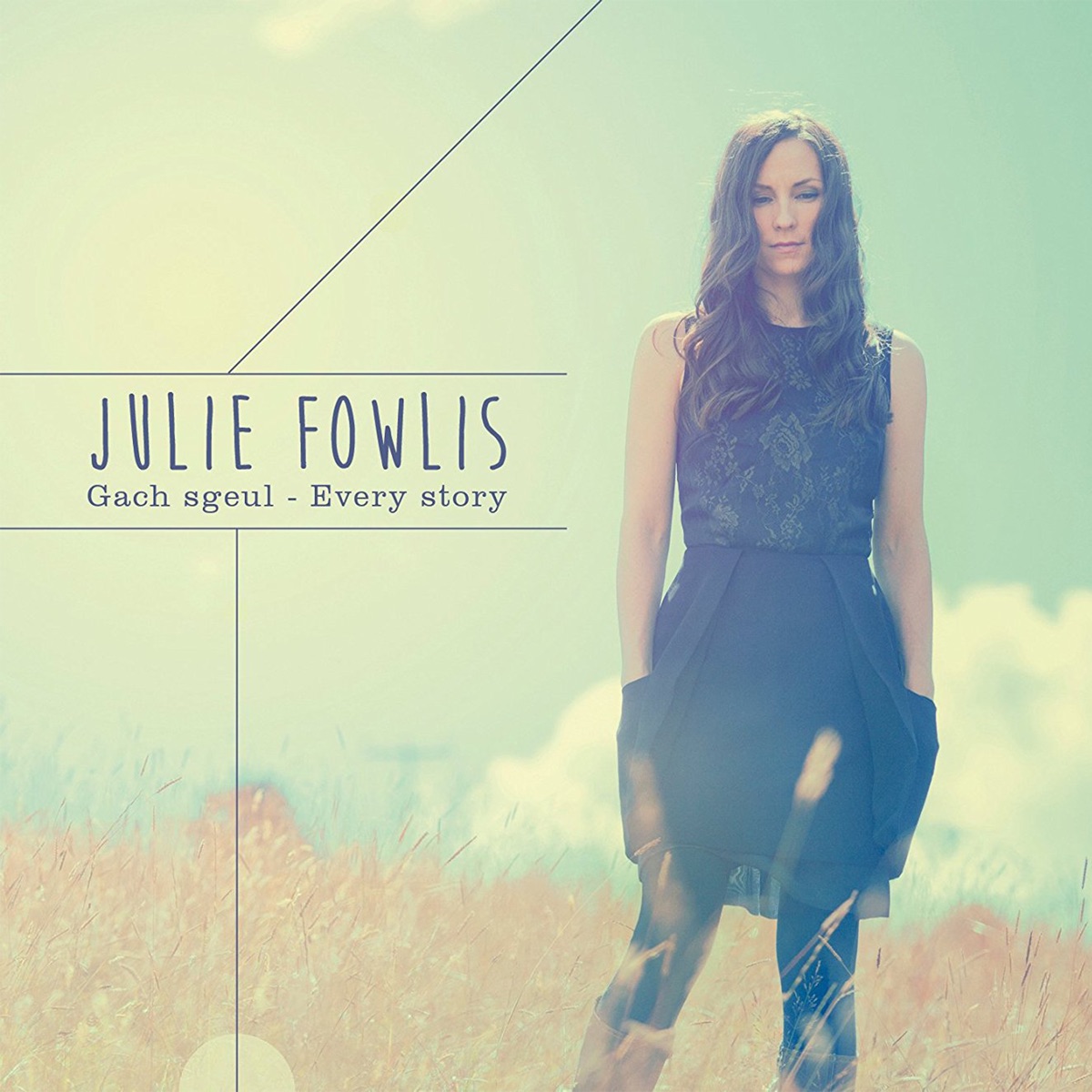 Gach Sgeul / Every Story by Julie Fowlis album cover