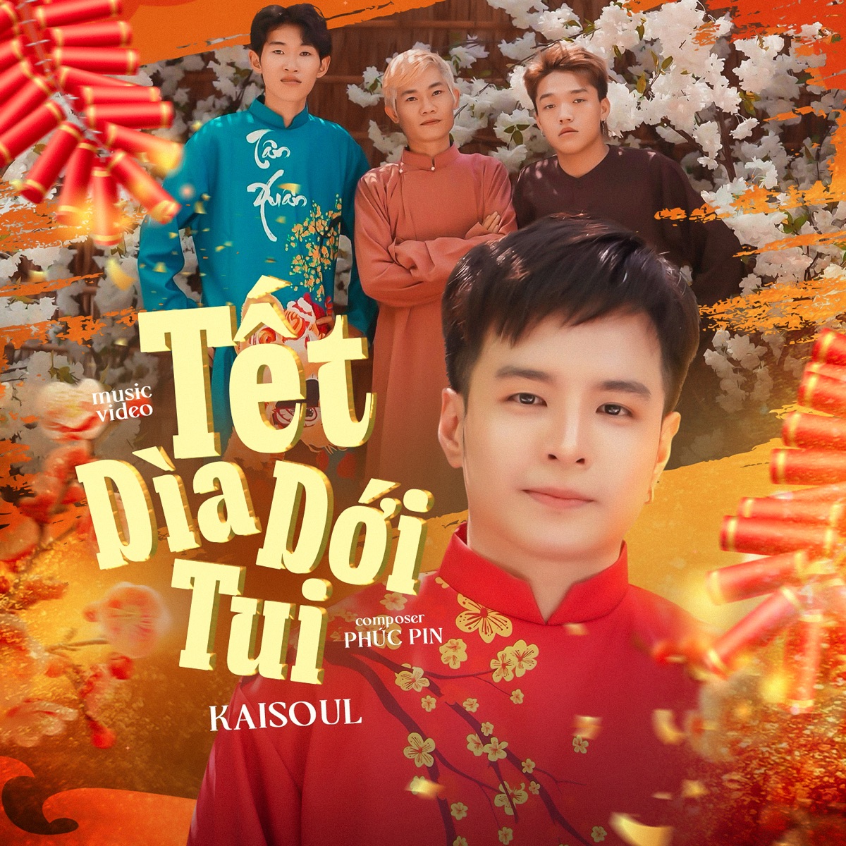 Tết Dìa Dới Tui - Single by Kaisoul & 93NEW-G album cover