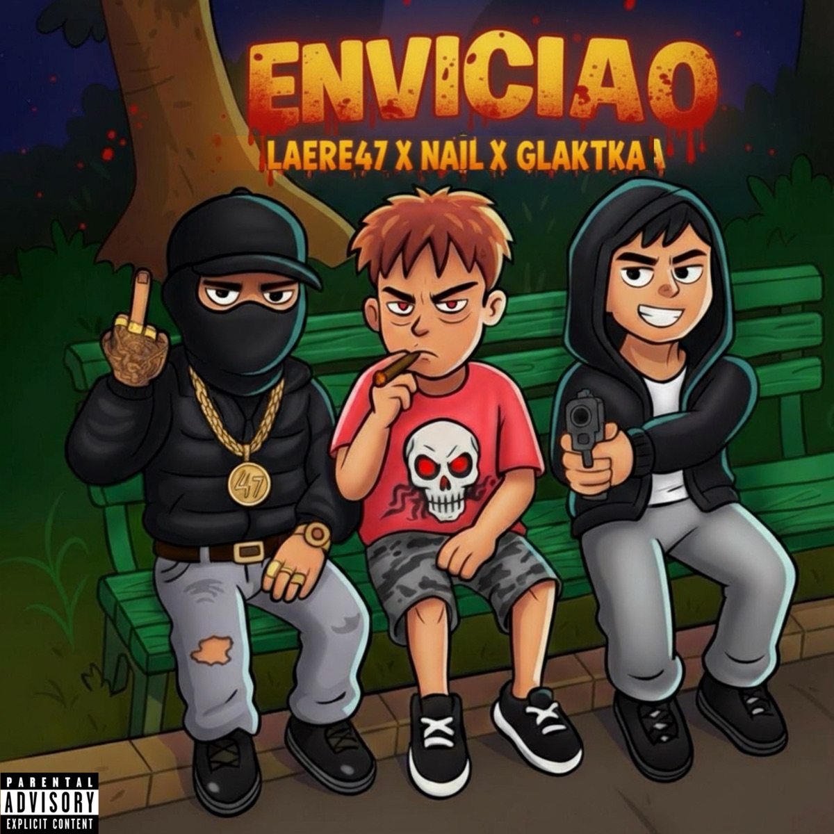Enviciao (feat. GlakTka & Nail) - Single by LAERE47 album cover
