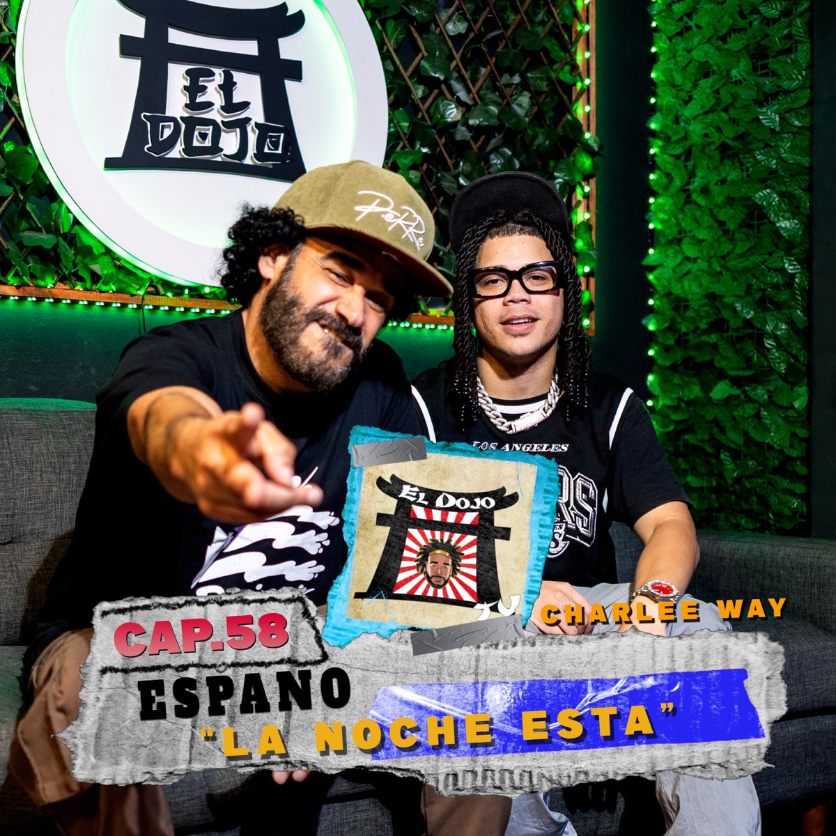 El Dojo Cap. 58 (La Noche Esta) - Single by Charlee Way & Espano album cover