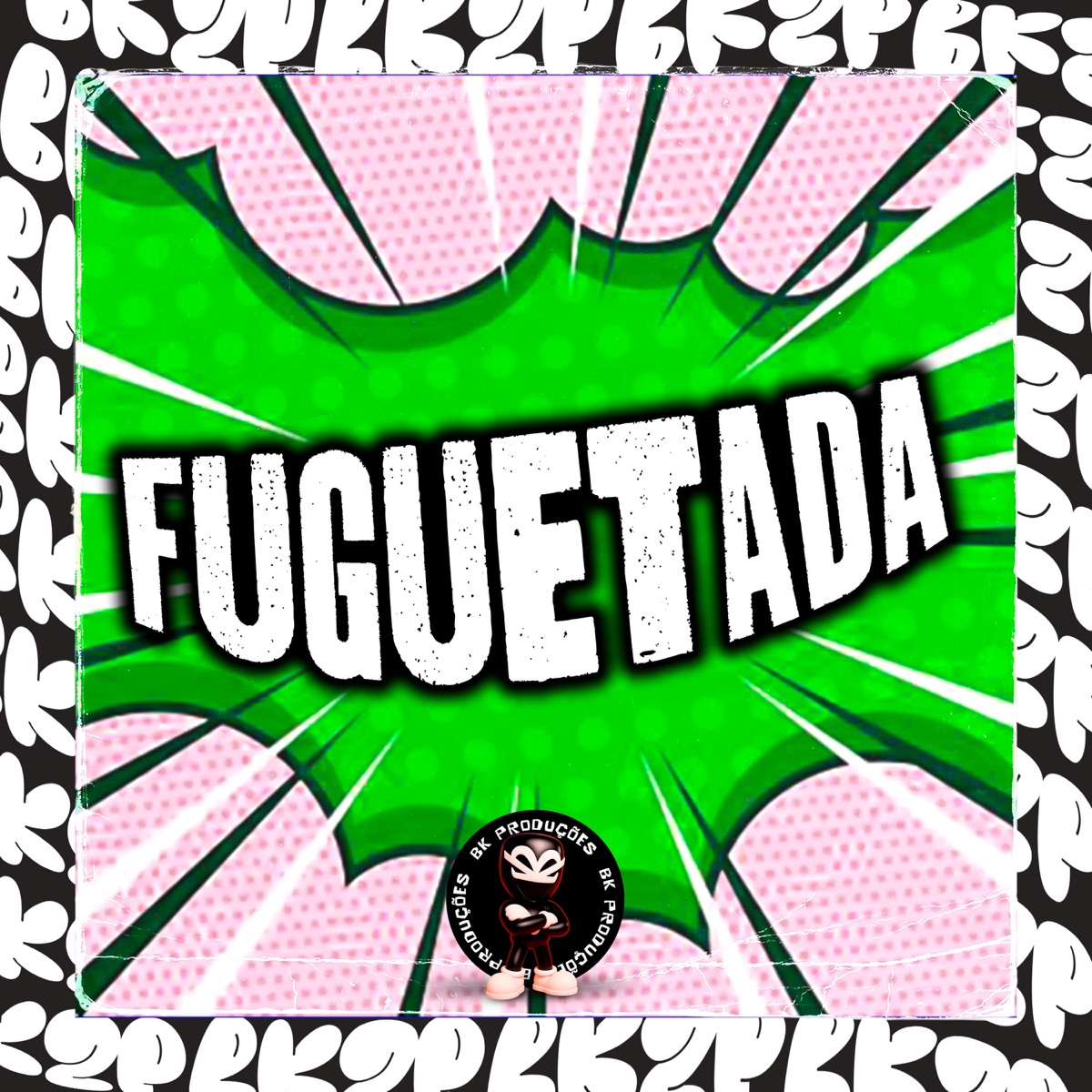 FUGUETADA - Single by Mc Gw, BK2P, Mc Khariny & DJ JHON PROD album cover