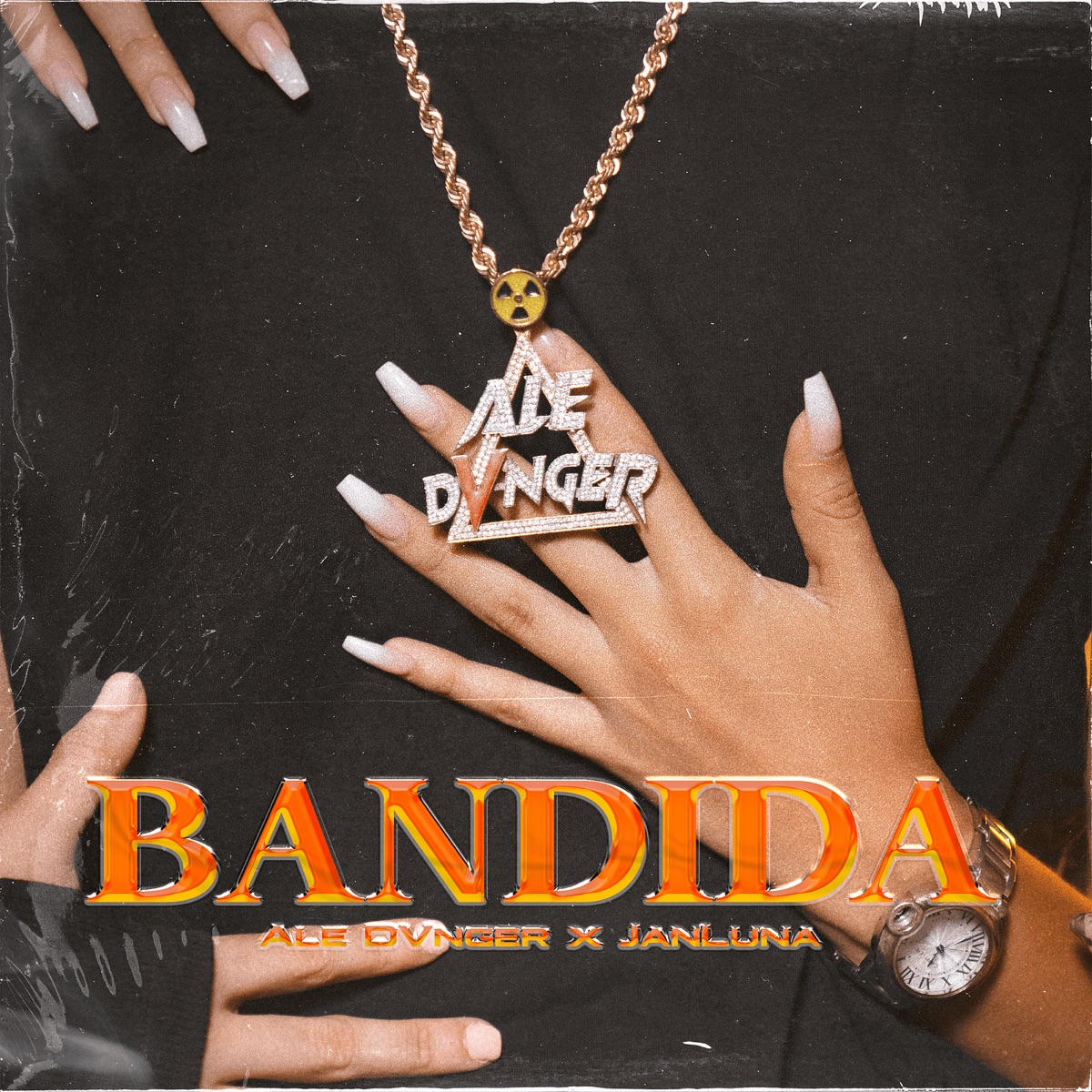 Bandida - Single by ALE DVNGER & JANLUNA album cover