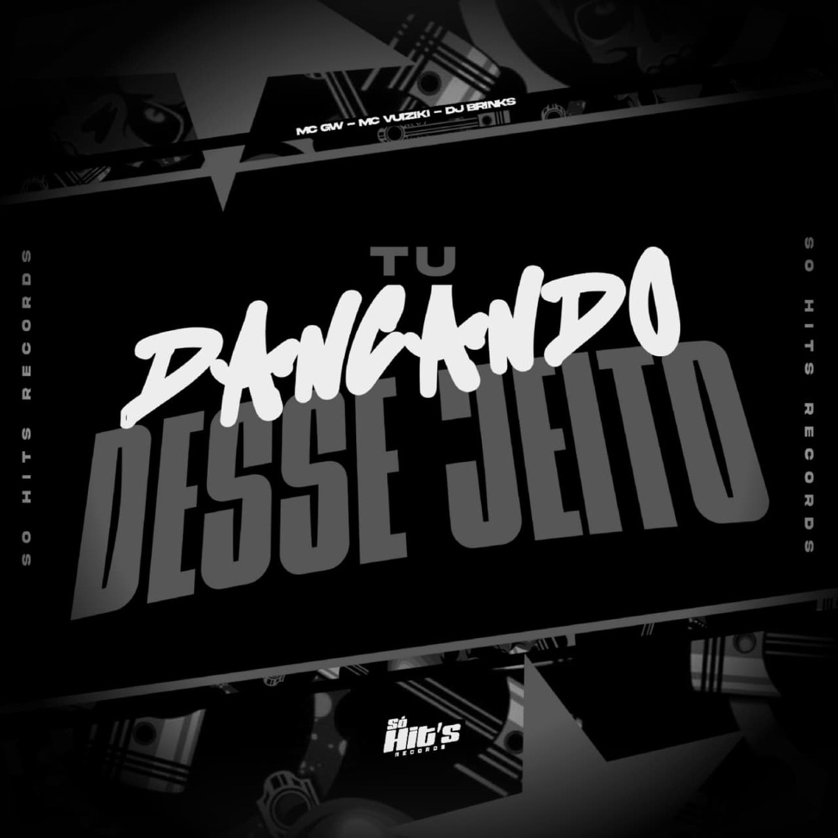 Tu Dançando Desse Jeito - Single by DJ BRINKS, MC Vuiziki & Mc Gw album cover