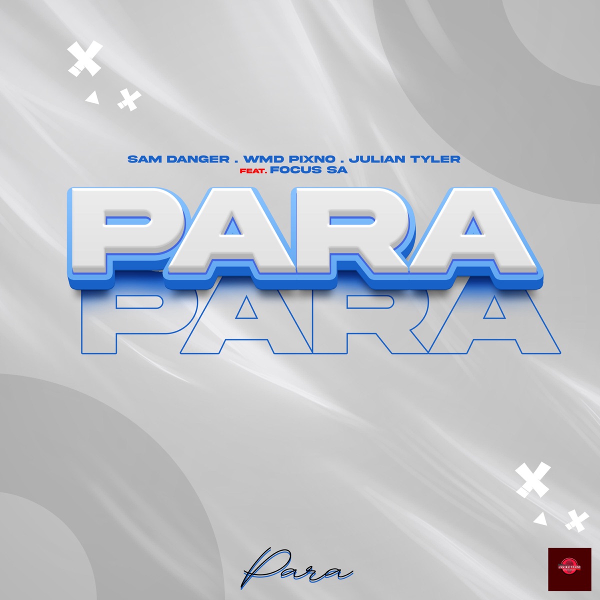 PARA - Single by DJ JULIAN TYLER SA album cover