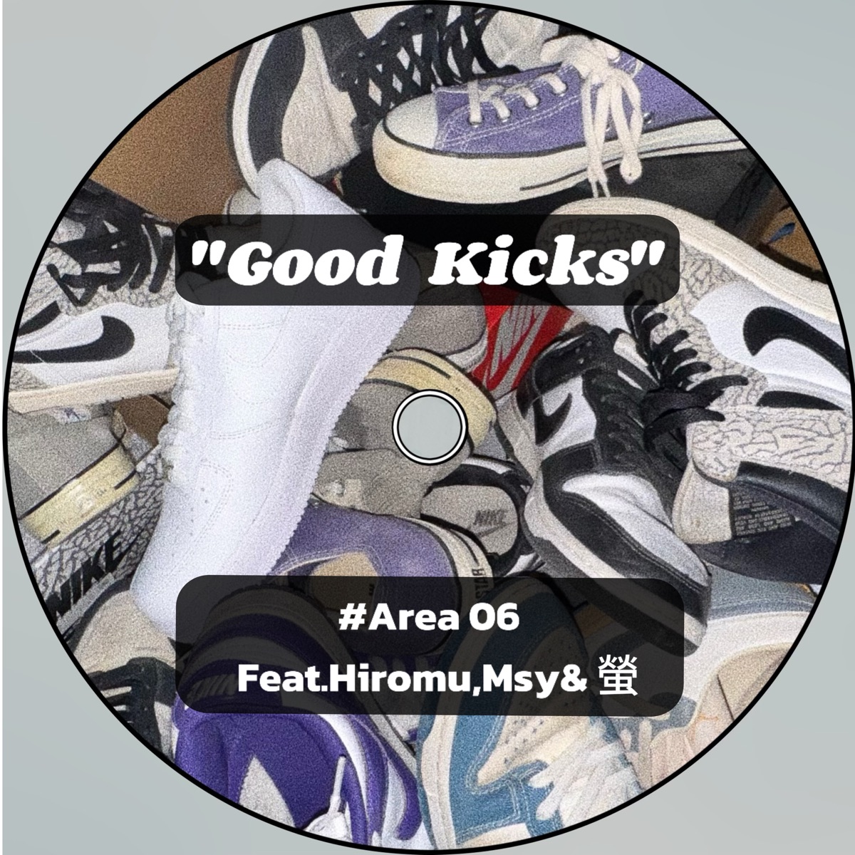 Good Kicks (feat. Hiromu, Msy & Hotaru) - Single by #Area 06 album cover
