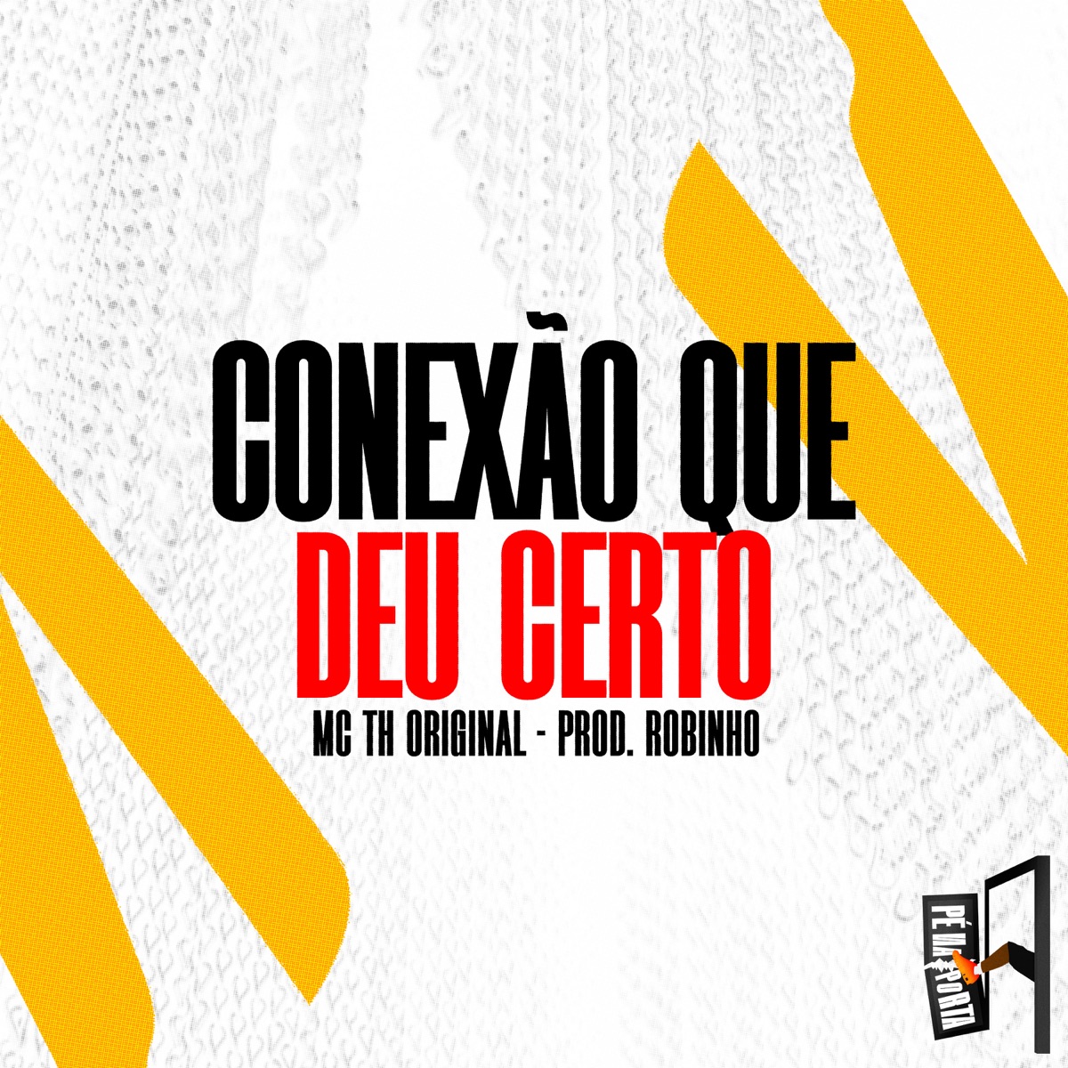 Conexão Que Deu Certo - Single by MC TH Original & Prod.Robinho album cover