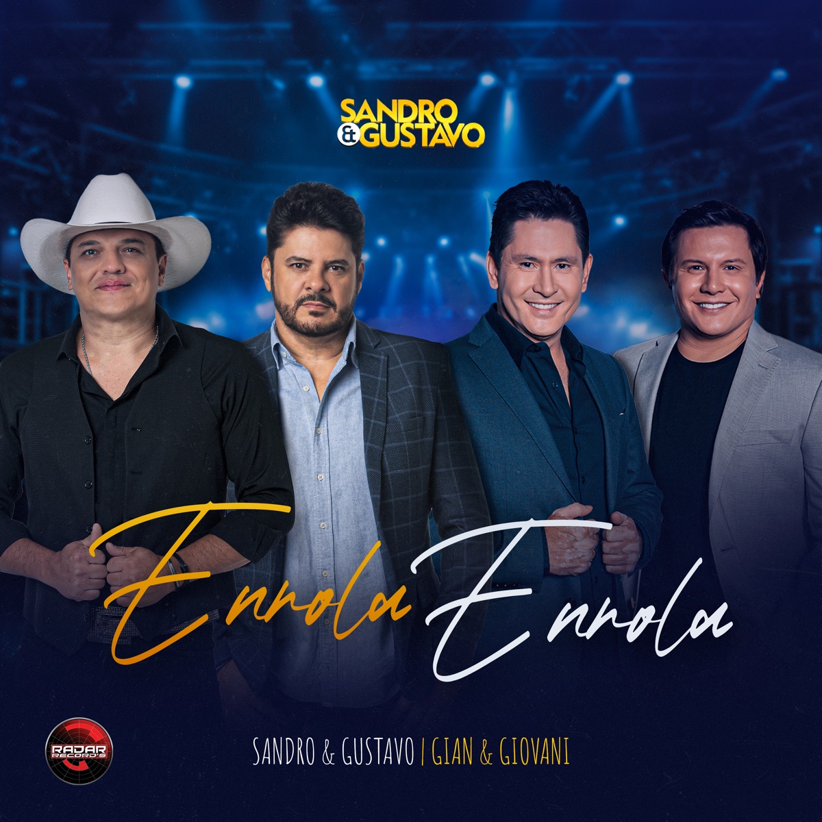 Enrola Enrola - Single by Sandro & Gustavo & Gian & Giovani album cover