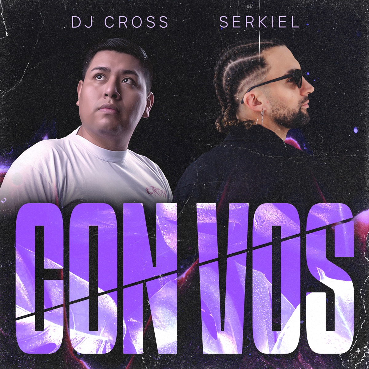 CON VOS - Single by DJ Cross & Serkiel album cover