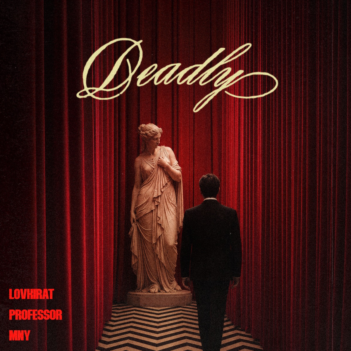 Deadly - Single by Lovkirat, PROFESSOR & MNY. album cover