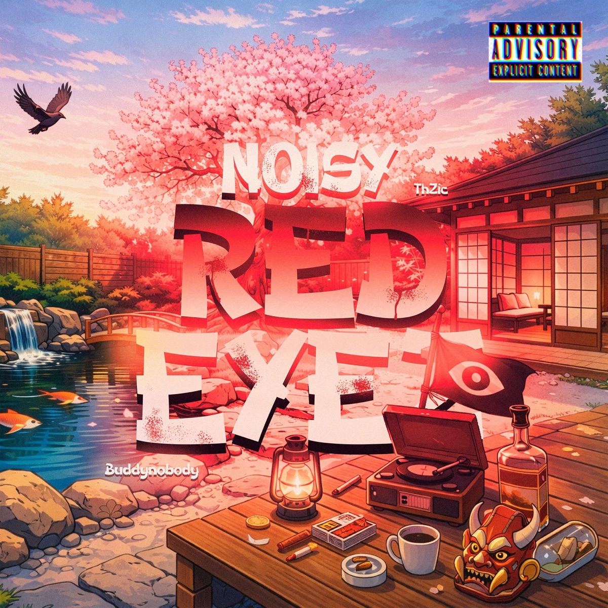 Noisy Red EyeZ by THZIC & Buddy Nobody album cover