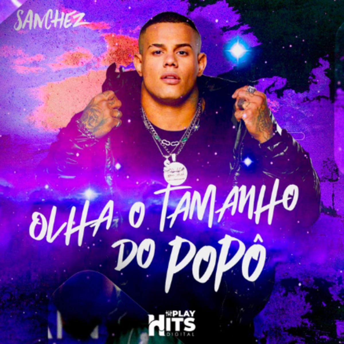 Olha o Tamanho do Popô - Single by SANCHEZ album cover