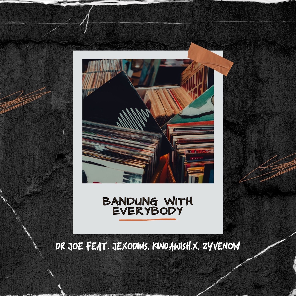 Bandung with Everybody (feat. Jexodius, Kindawish.x & Zyvenom) - Single by Dr Joe album cover