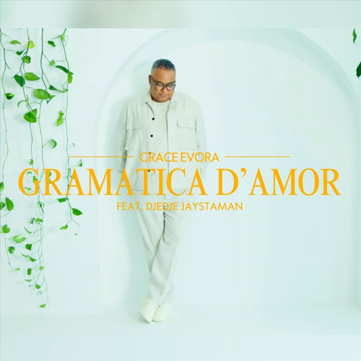 Gramatica D'Amor (feat. Djedje Jaystaman) - Single by Grace Evora album cover