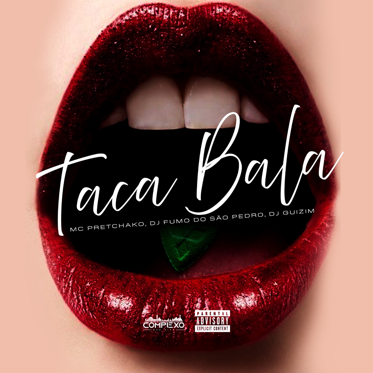 Taca Bala - Single by mc pretchako, dj guizim & DJ FUMO DO SAO PEDRO album cover