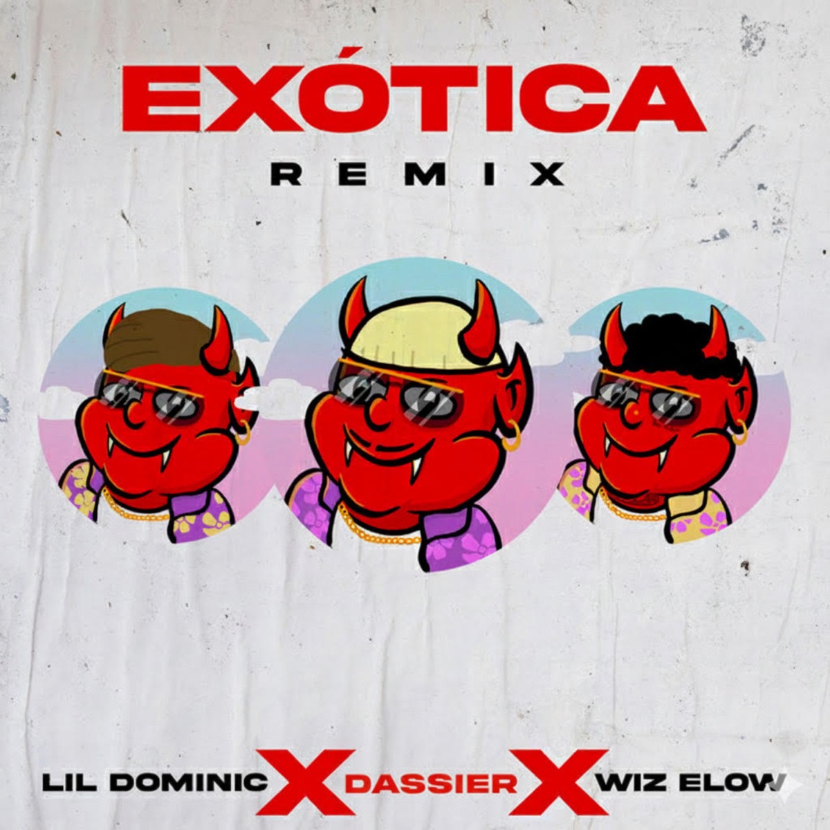 Exótica (REMIX) [feat. Lil Dominic & Wiz Elow] - Single by Dassier album cover