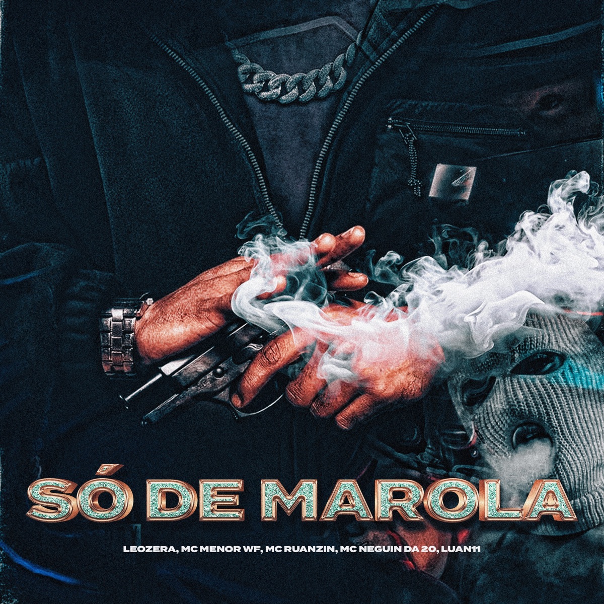 Só de Marola (feat. MC Neguin da 20 & Luan11) - Single by LeoZera, MC MENOR WF & MC Ruanzin album cover