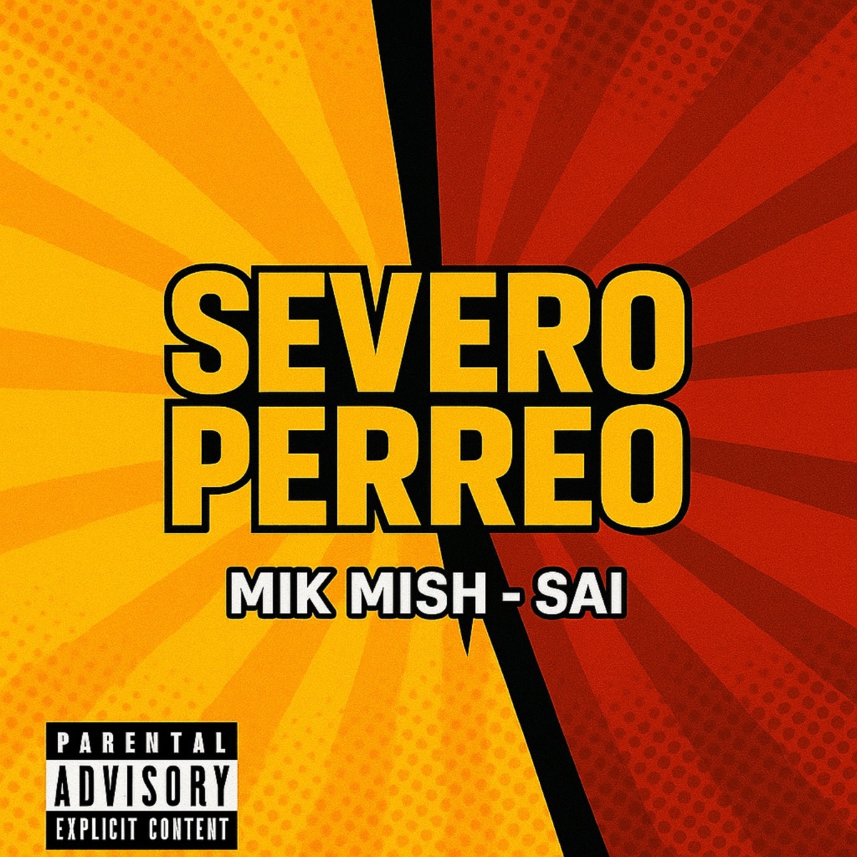 Severo Perreo - Single by Mik Mish & SAI album cover