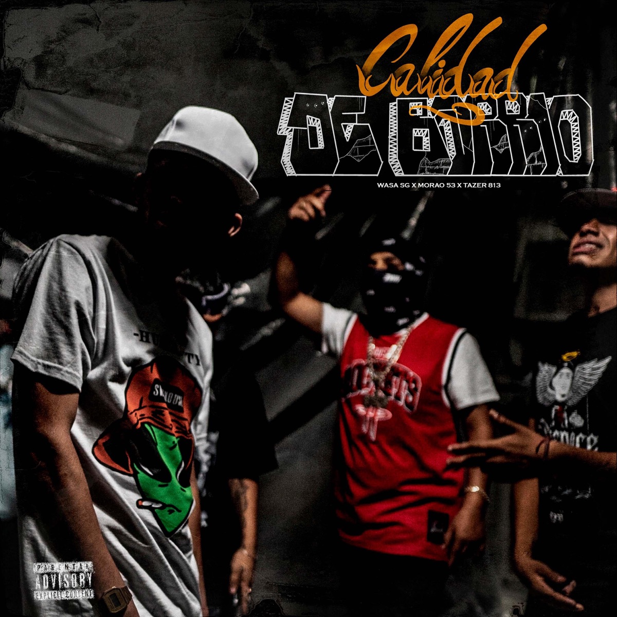 Calidad de Barrio (feat. Wasa Sg, Morao 53 & Tazer 813) - Single by C Records album cover