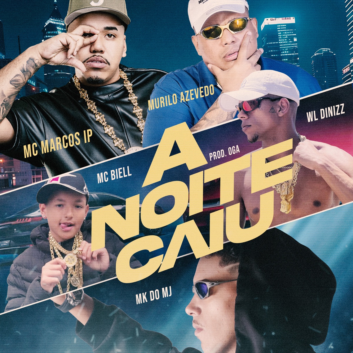 A Noite Caiu (feat. MC Marcos IP & Mk do MDJ) - Single by MC BIELL, WL DINIZZ, Murilo Azevedo & Oga album cover
