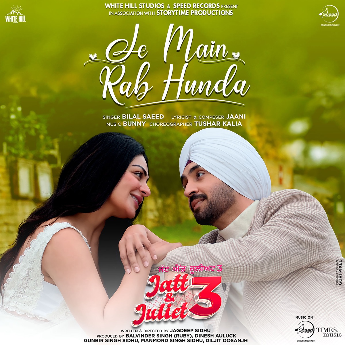 Je Main Rab Hunda (From "Jatt & Juliet 3") - Single by Bilal Saeed, Bunny & Jaani album cover