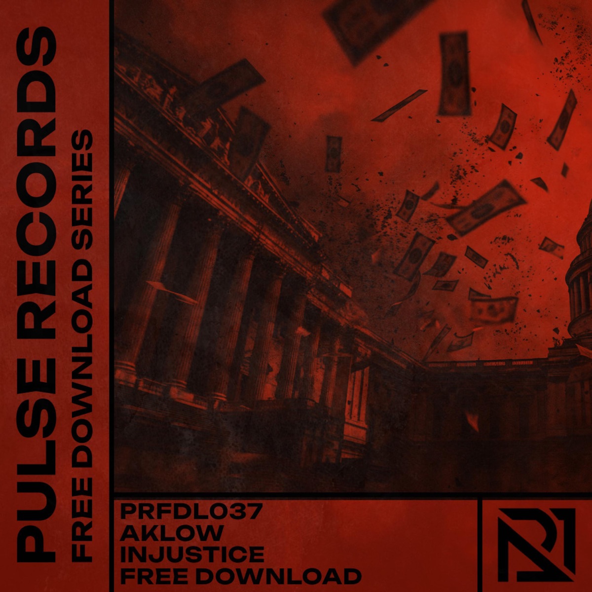 Injustice (feat. Aklow) - Single by Pulse Records album cover
