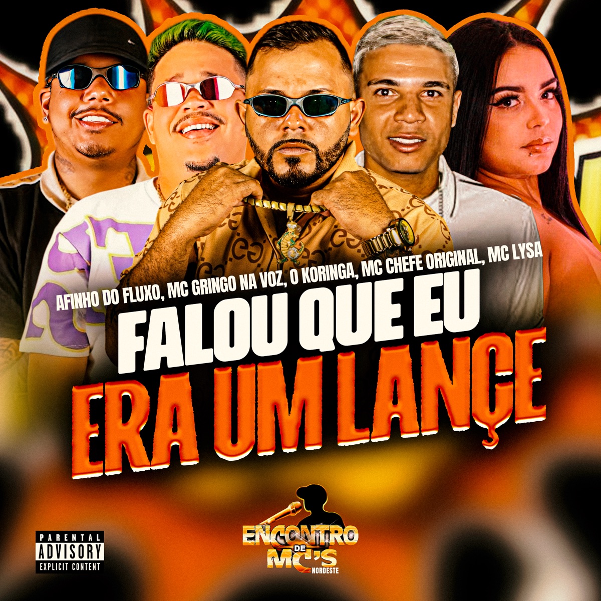 FALOU QUE EU ERA UM LANÇE (feat. MC LYSA) - Single by Afinho do Fluxo, MC GRINGO NA VOZ, O koringa & Mc Chefe original album cover