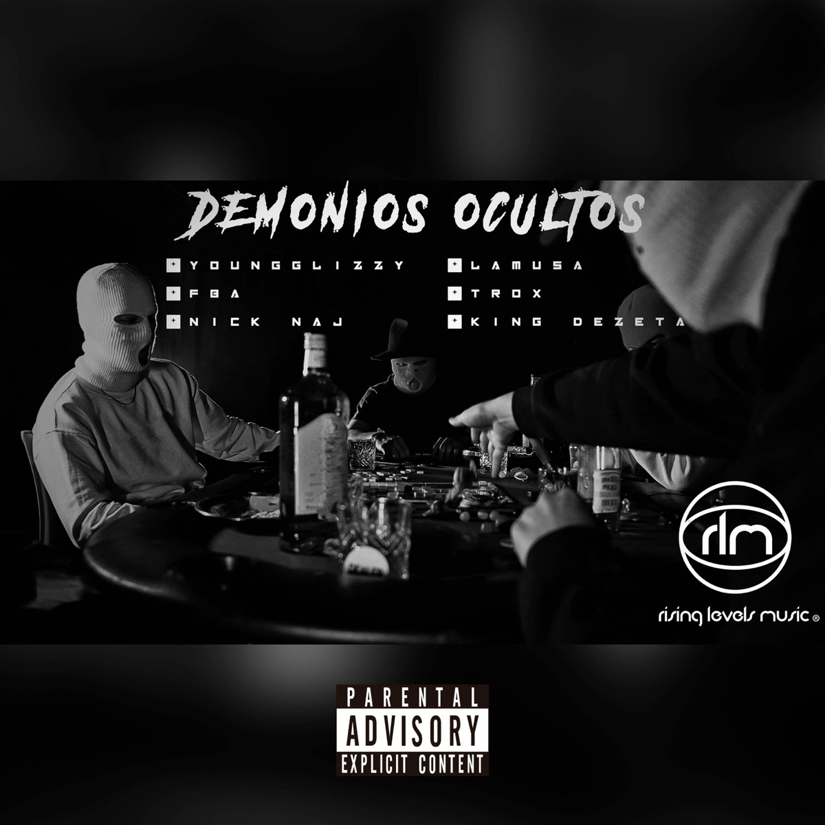 DEMONIOS OCULTOS (feat. YoungGlizzy, L A M U S A, King.dezeta, Trox, F.B.A & Nick Naj) - Single by Rising Levels Music album cover