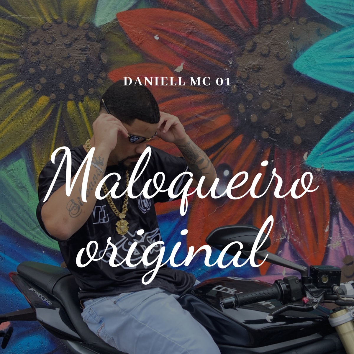 Maloqueiro Original - Single by Daniell Mc 01 album cover