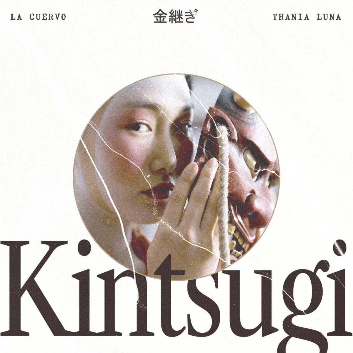 Kintsugi - Single by La Cuervo & Thania Luna album cover