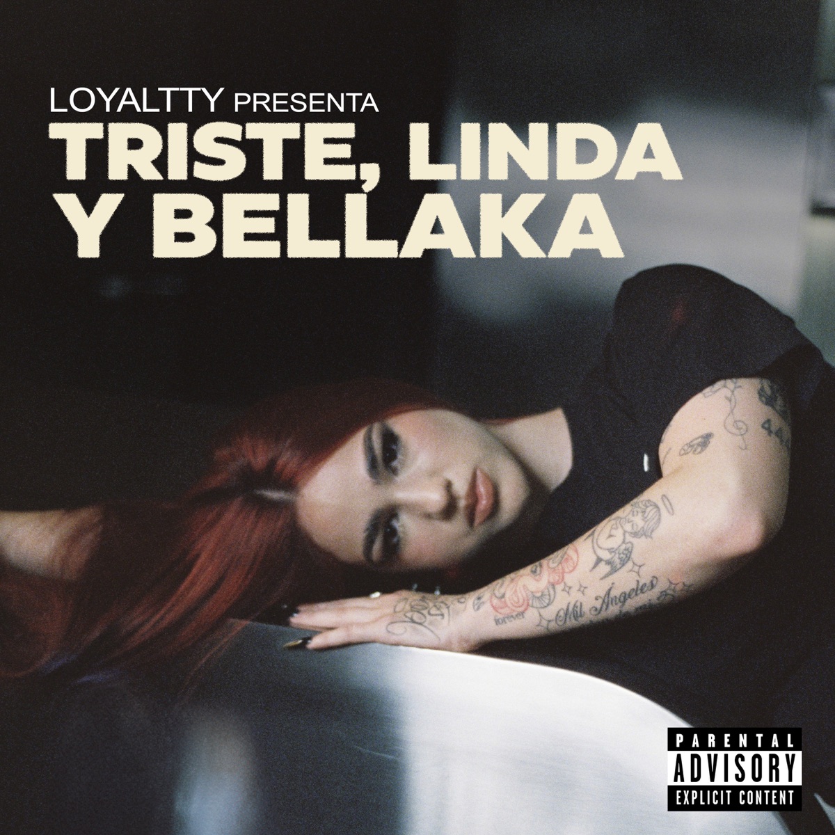 Triste, Linda y Bellaka: El Álbum by Loyaltty album cover