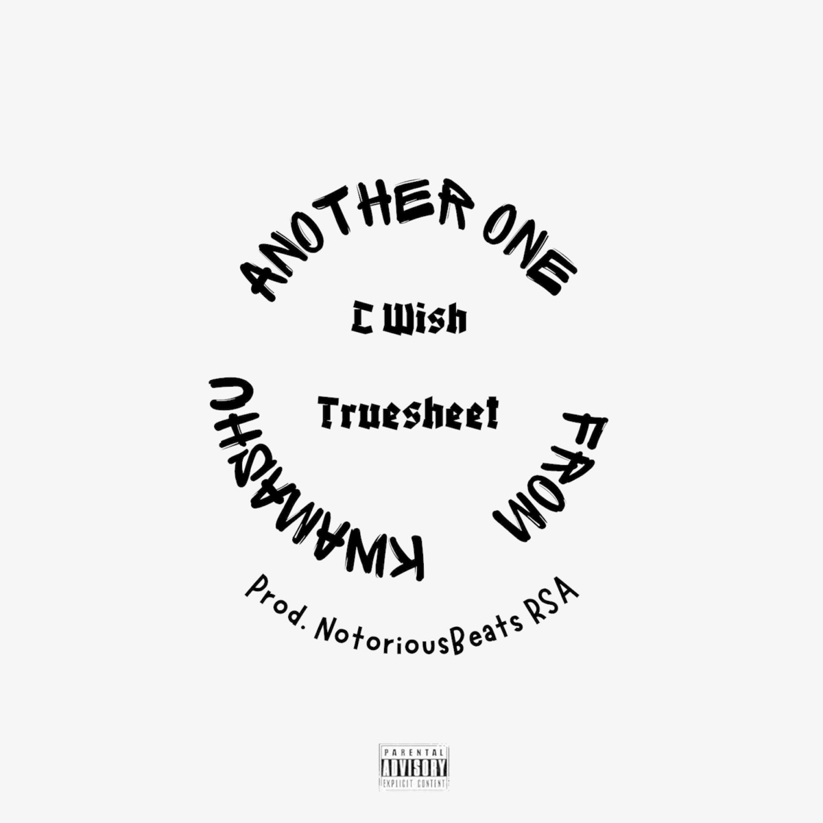 Another One From KwaMashu - EP by C WISH, TRUESHEET & NotoriousBeats RSA album cover