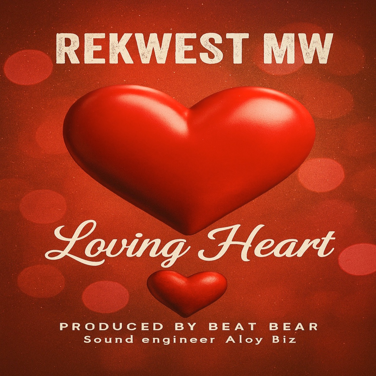 Loving Heart - Single by Rekwest Mw album cover