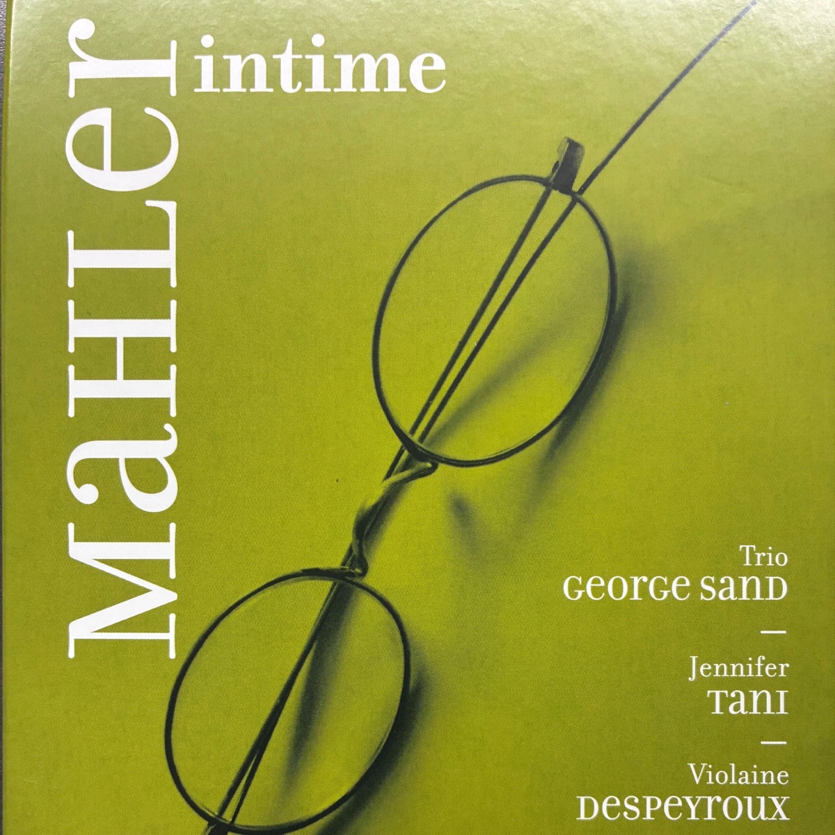 Mahler intime by Trio George Sand, Anne-Lise Gastaldi, Diana Ligeti, Virginie Buscail, Violaine Despeyroux & Jennifer Tani album cover